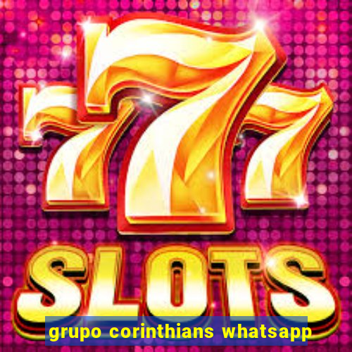 grupo corinthians whatsapp